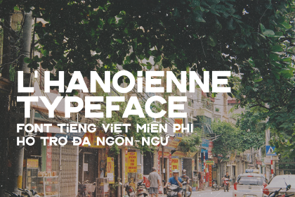 Free L’Hanoienne Typeface