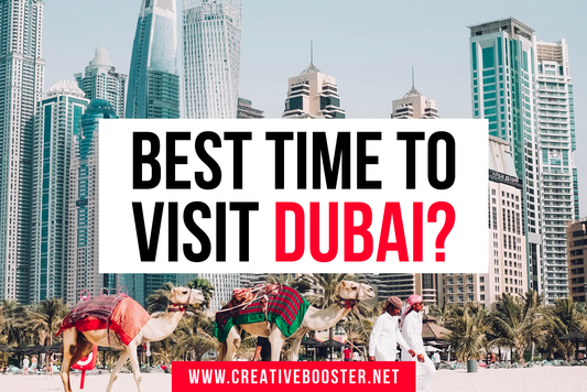 Best & Worst Time to Visit Dubai in 2024