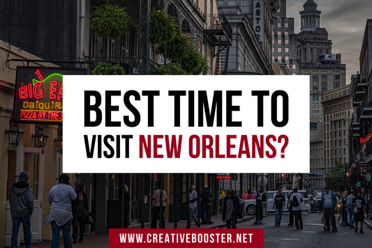 Best & Worst Time to Visit New Orleans in 2024