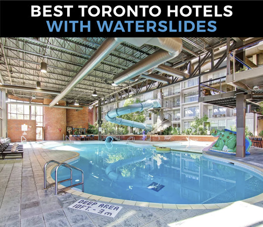 TOP 7 Toronto Hotels with AWESOME Waterslides (2024)