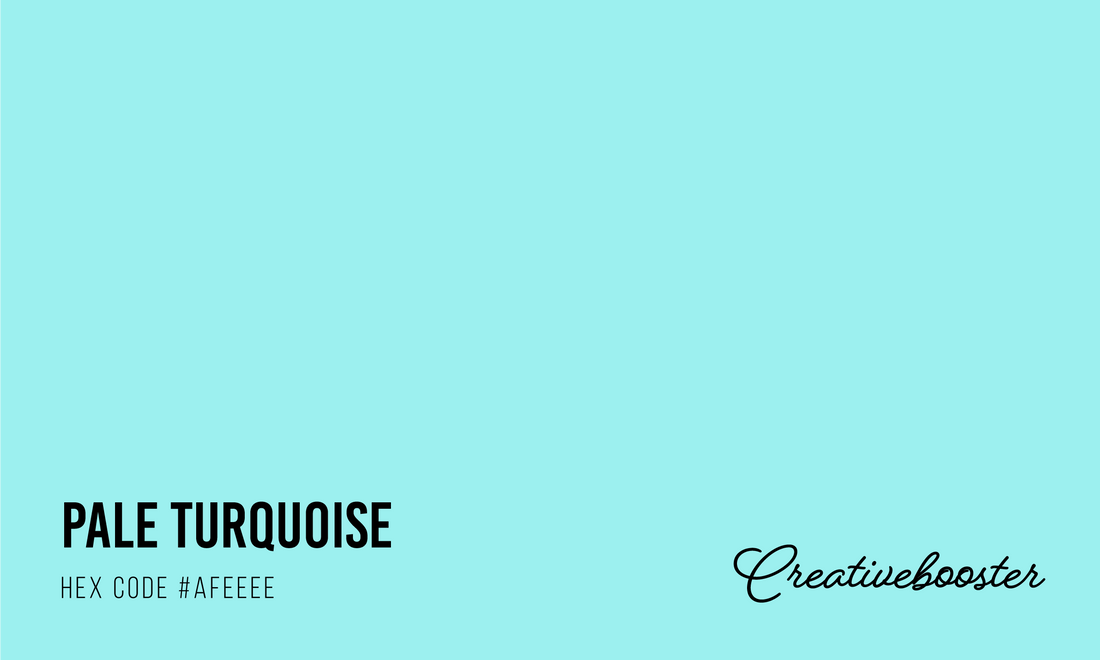 All About Color Pale Turquoise (Color Codes, Meaning and Pairings)