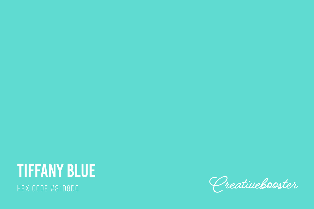 All About the Color Tiffany Blue (Hex Code #81D8D0)