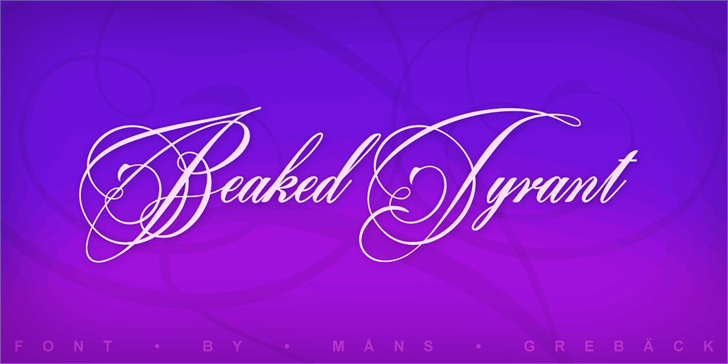 Free Beaked Tyrant Font