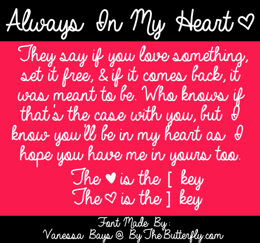 Free Always In My Heart Font